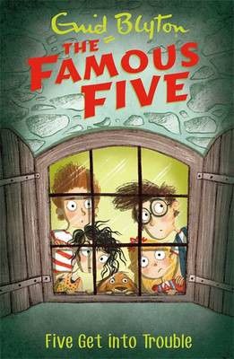 Famous Five Five Get Into Trouble Book 8