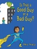 Is That a Good Guy or a Bad Guy? Photo