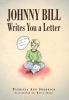 Johnny Bill Writes You a Letter Photo