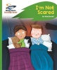 Reading Planet - I'm Not Scared - Green: Rocket Phonics Photo