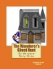 The Wanderer's Ghost Hunt Photo