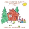 Mrs. Bonnie Bunny Blueberry Pies Photo