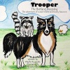 Trooper the Shetland Sheepdog: The Adventures of Junior's Farm and Rocky Raccoon Photo