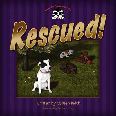Photo of Hannah's Happy Dog Tales Rescued!