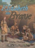 Elizabeth the Brave Photo