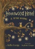 Heartwood Hotel Book 1: A True Home Photo