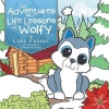 The Adventures and Life Lessons of Wolfy Photo