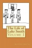 The Life of Luke Smith Photo
