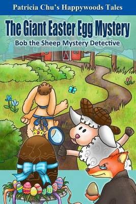 Photo of The Giant Easter Egg Mystery: Happywoods Tales - Bob the Sheep Mystery Detective