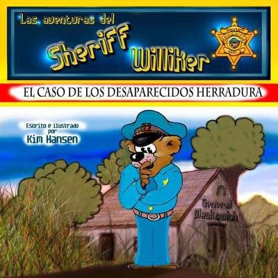 Photo of Las aventuras del Sheriff Williker : libro No.1: El caso de los desaparecidos herradura