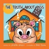 The Truth about Pigs Photo