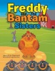 Freddy and the Bantam Sisters Photo