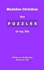 Madeline Christine: The Puzzles of My Life Photo