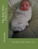 The Baby Who Didn't Cry Photo