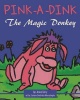 Pink-A-Dink The Magic Donkey Photo