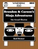Brendon & Carson's Ninja Adventures: The Grand Illusion Photo