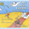 My Angel Friends My Guardians Photo