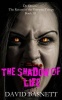 The Shadow Of Life: The Return of the Vampire Trilogy Book 3 Photo