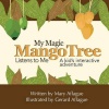 My Magic Mango Tree Listens to Me Photo