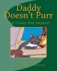 Daddy Doesn't Purr Photo