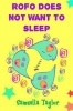 Rofo Does Not Want to Sleep! Photo