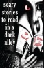 Scary Stories to Read in a Dark Alley Photo