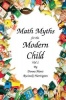 Math Myths for the Modern Child: Volume 1 Photo