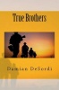 True Brothers Photo