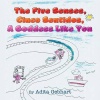 The Five Senses Cinco Sentidos a Goddess Like You Photo