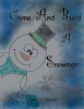 Come and Build a Snowman Photo