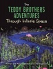 The Teddy Brothers Adventures Through Infinite Space Photo