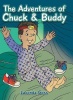 The Adventures of Chuck & Buddy Photo