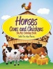 Horses and Cows and Chickens - OH MY!: Coloring Activity Book Photo