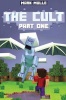 The Cult: : Part One Photo