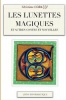 Les Lunettes Magiques Et Autres Contes Et Nouvelles Photo