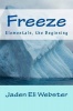 Freeze: Elementals the Beginning Photo