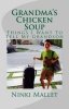Grandma's Chicken Soup: Things I Want To Tell My Grandson Photo