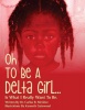 Oh To Be A Delta Girl Photo