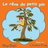 Le Reve Du Petit Pin Photo