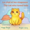 Le chat et les chapeaux/The cat who loved hats Photo