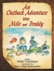 An Outback Adventure with Milo and Freddy Photo