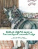 Boo Et Oscar Dans Le Fantastique Fiasco de Fudge Photo