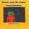 Junior and the Cajun Frog Catchers Photo