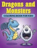 Dragons and Monsters. Coloring Book for Kids Photo