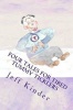 Four Tales for Tired Tummy Ticklers: Omnibus edition-Stories for the Young and Young at Heart Photo