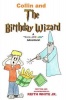 Collin and The Birthday Wizard: A "Color-With-Me" Adventure Photo
