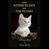 From KITTENS to CATS and THIS toTHAT: A Picture Book Photo