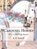 Carousel Horses: The Coloring Book Photo
