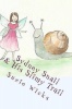 Sydney Snail & His Slimy Trail Photo