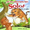 Si tan solo no estuviera tan solo! Photo